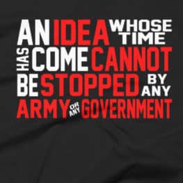 Ron Paul An Idea Whose Time Has Come T-Shirt