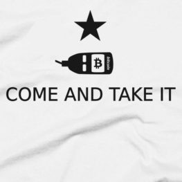 Bitcoin - Come And Take It - T-Shirt