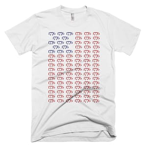 1776 Flag - Red, White & Blue T-Shirt
