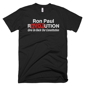 Ron Paul Revolution Give Us Back Our Constitution